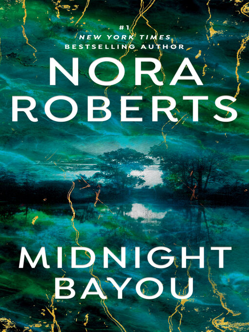 Title details for Midnight Bayou by Nora Roberts - Available